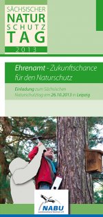 Einladung und Programm Naturschutztag 2013 Hrsg.: NABU Sachsen